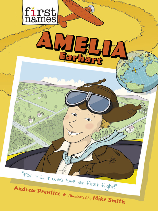 Title details for Amelia Earhart (The First Names Series) by Mike Smith - Available